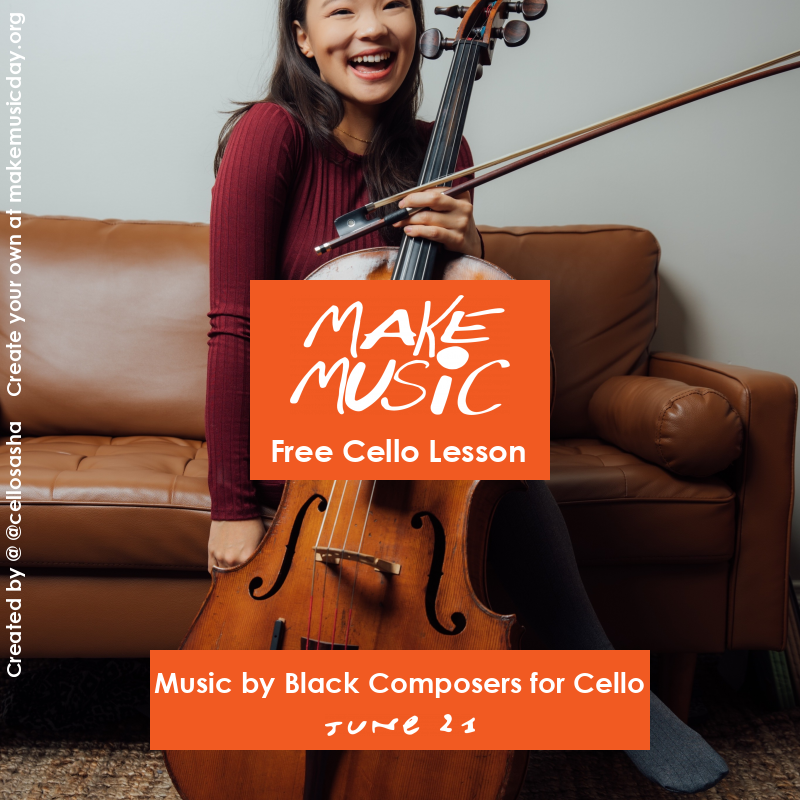 Music by Black Composers for Cello Free Class! — Sasha Ono