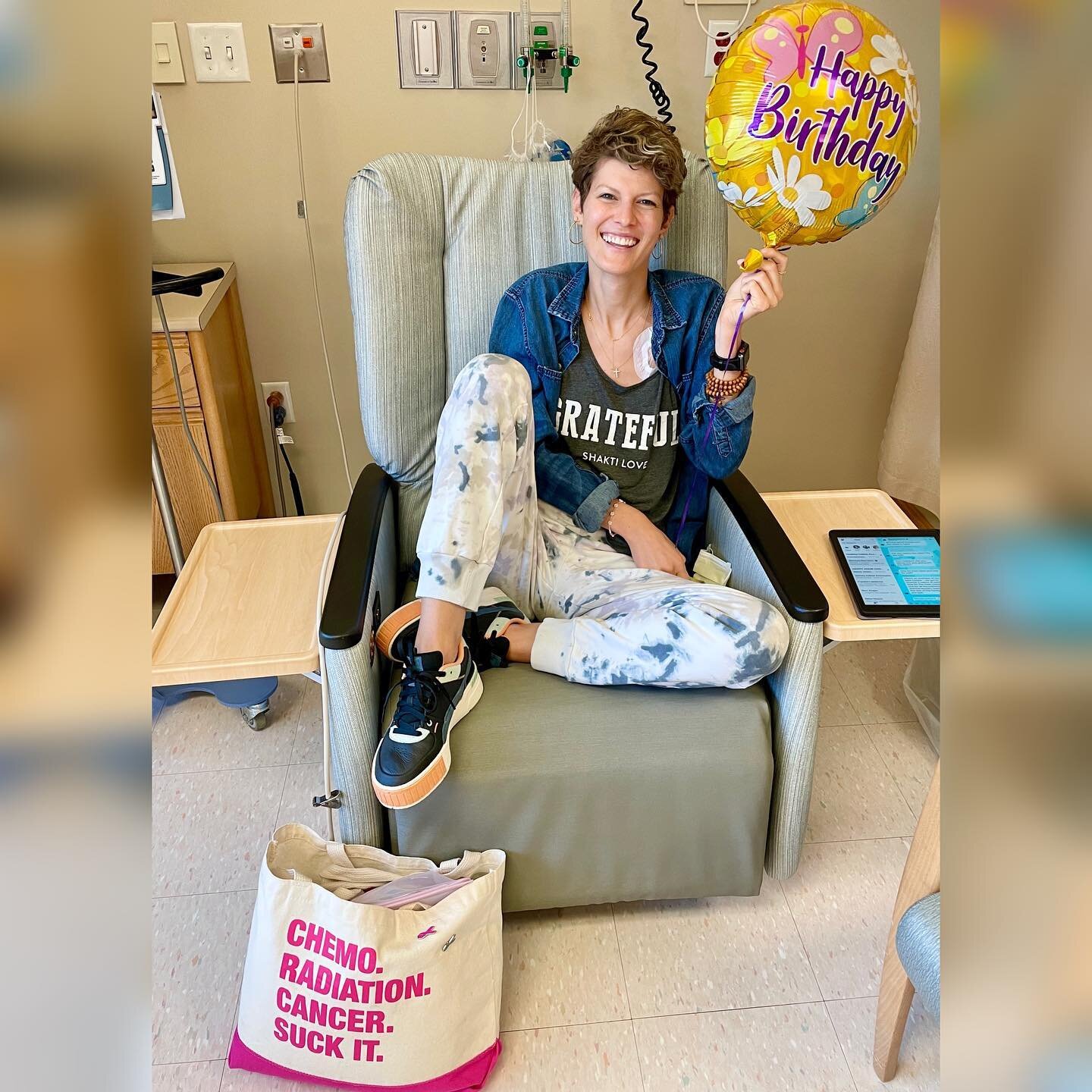 I used to not like birthdays but boy did cancer change my perspective on that! Even if means getting chemo on my day. Now I soak in every ounce of love, celebration, and well wishes. Full of pure gratitude to be here to receive it because now each on