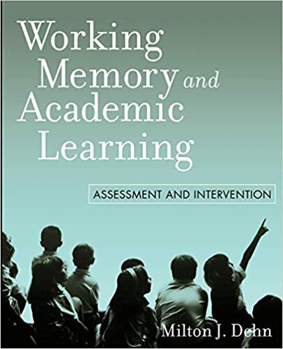 Working Memory and Academic Learning