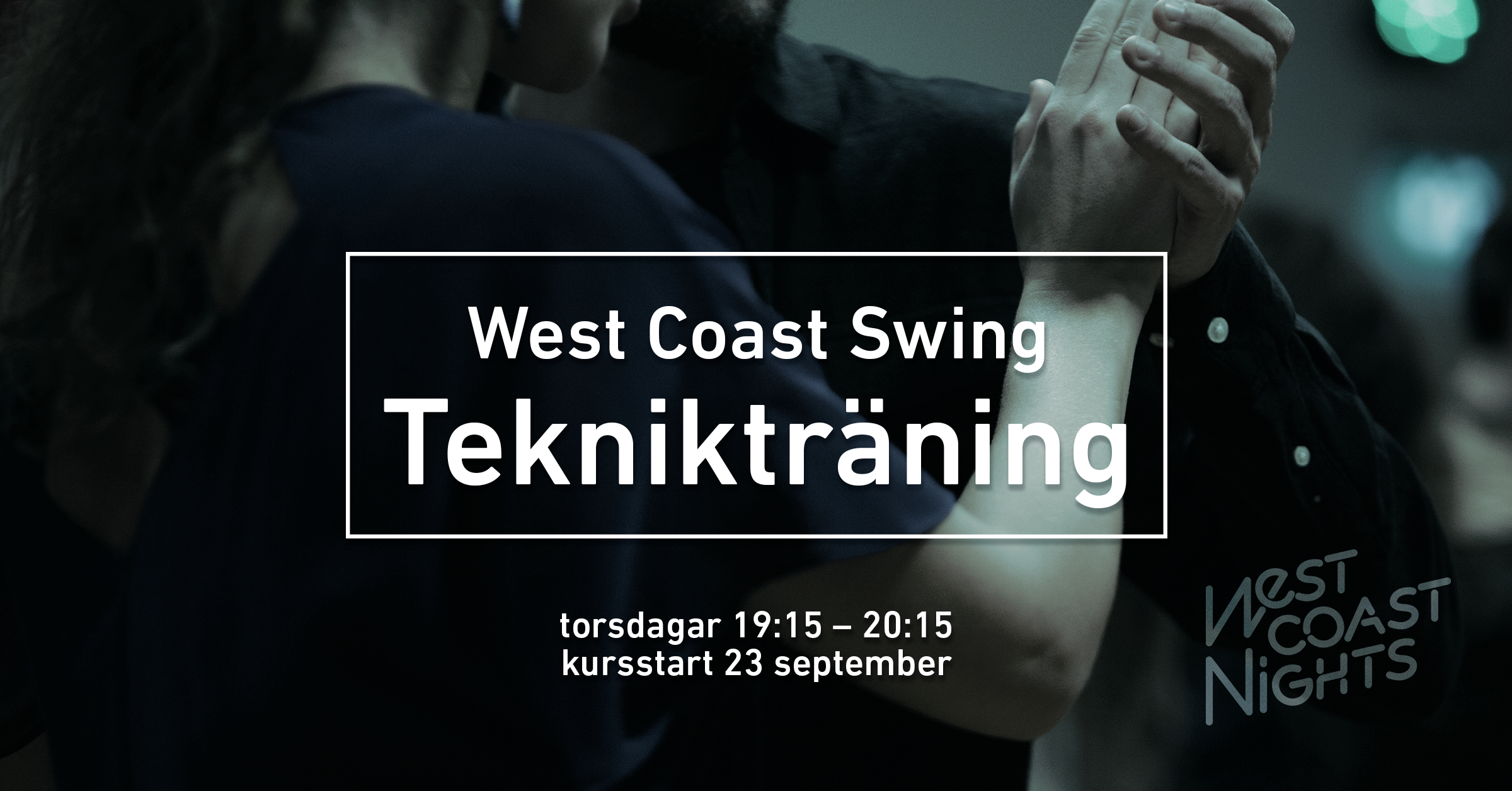 Teknikträning i West Coast Swing