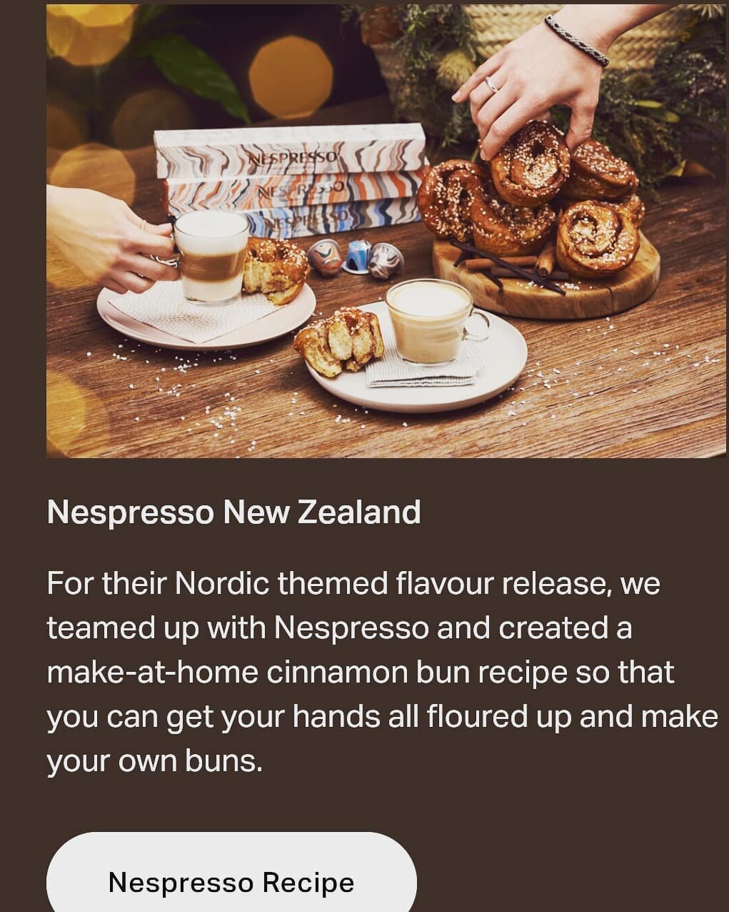 Looking for something to do with the kids this last day of school holidays (🎉🎉🎉)?
Why not click onto the [favourites] tab on our website and have a go at making your own cinnamon buns with the recipe we created for Nespresso?
.
.
.
And if you stru