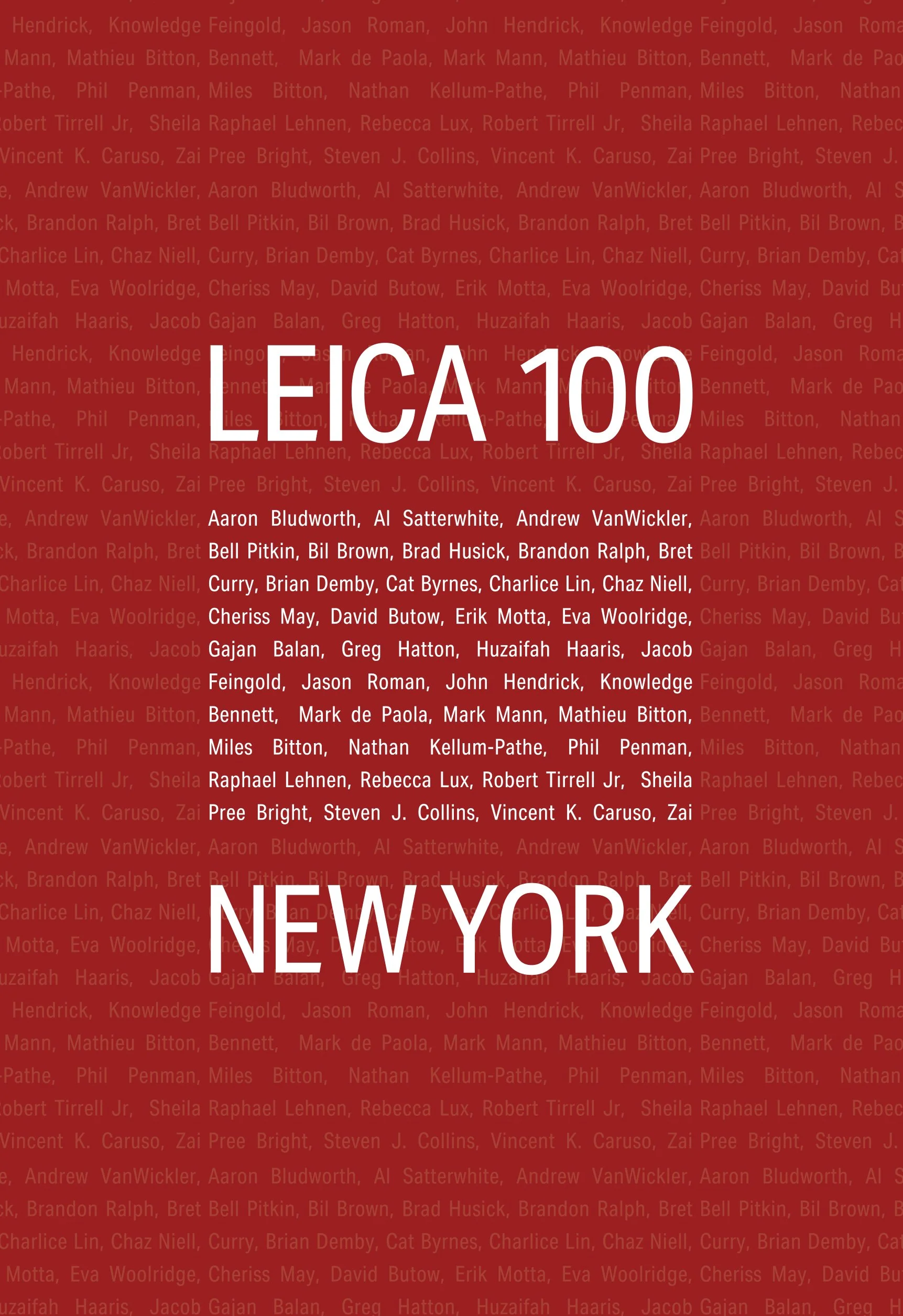 Leica 100: A Year I'll Never Forget