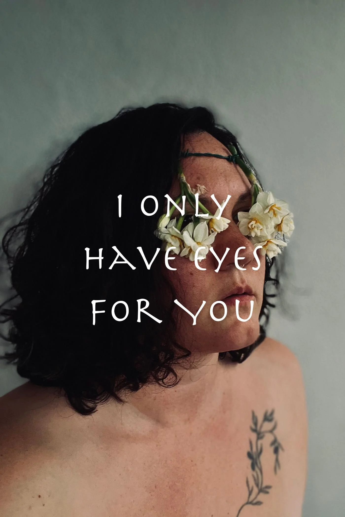 I Only Have Eyes For You