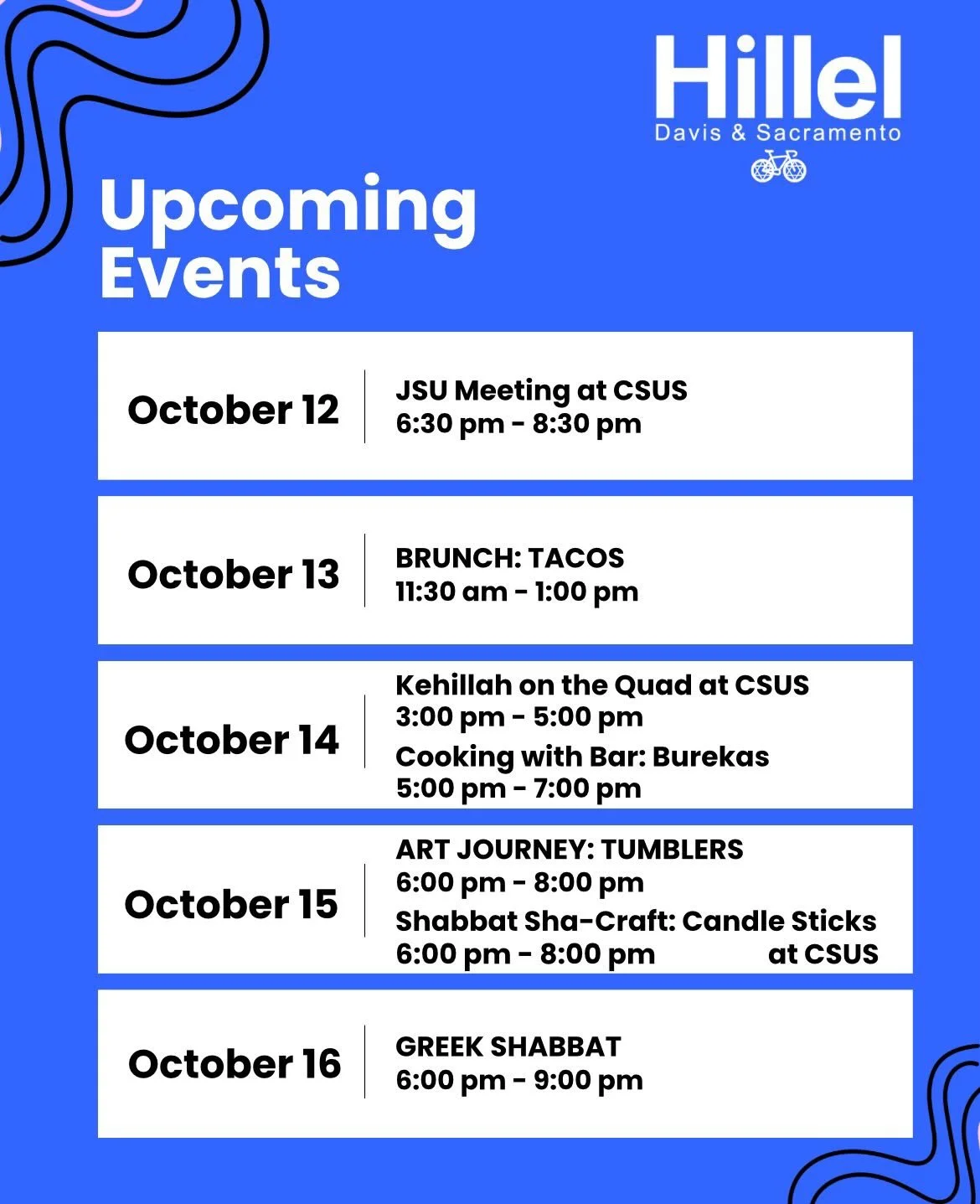 We have SUCH a fun week ahead at Hillel! 💙🌟 Kick off your week with a JSU meeting at Sac State, and stop by Tuesday Brunch for tacos 🌮!! Join us Wednesday for Kehillah on the Quad at Sac State, or cooking burekas with Bar (make sure to RSVP)! Thur