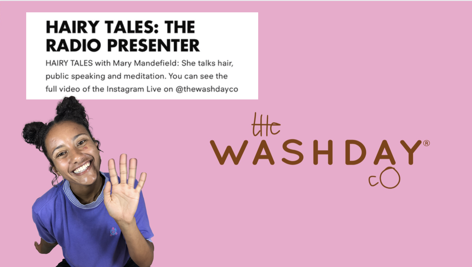 Interview with Black Owned hair care brand The Washday Co.