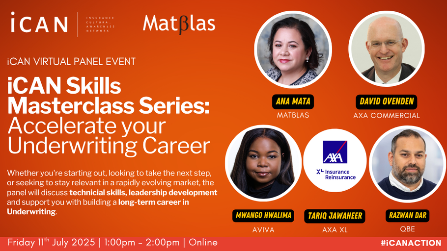 iCAN Skills Masterclass Virtual Panel: Accelerate Your Underwriting Career
