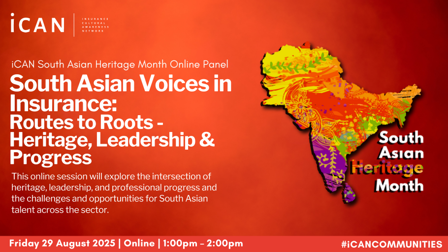 iCAN Virtual Panel - South Asian Voices in Insurance: Routes to Roots