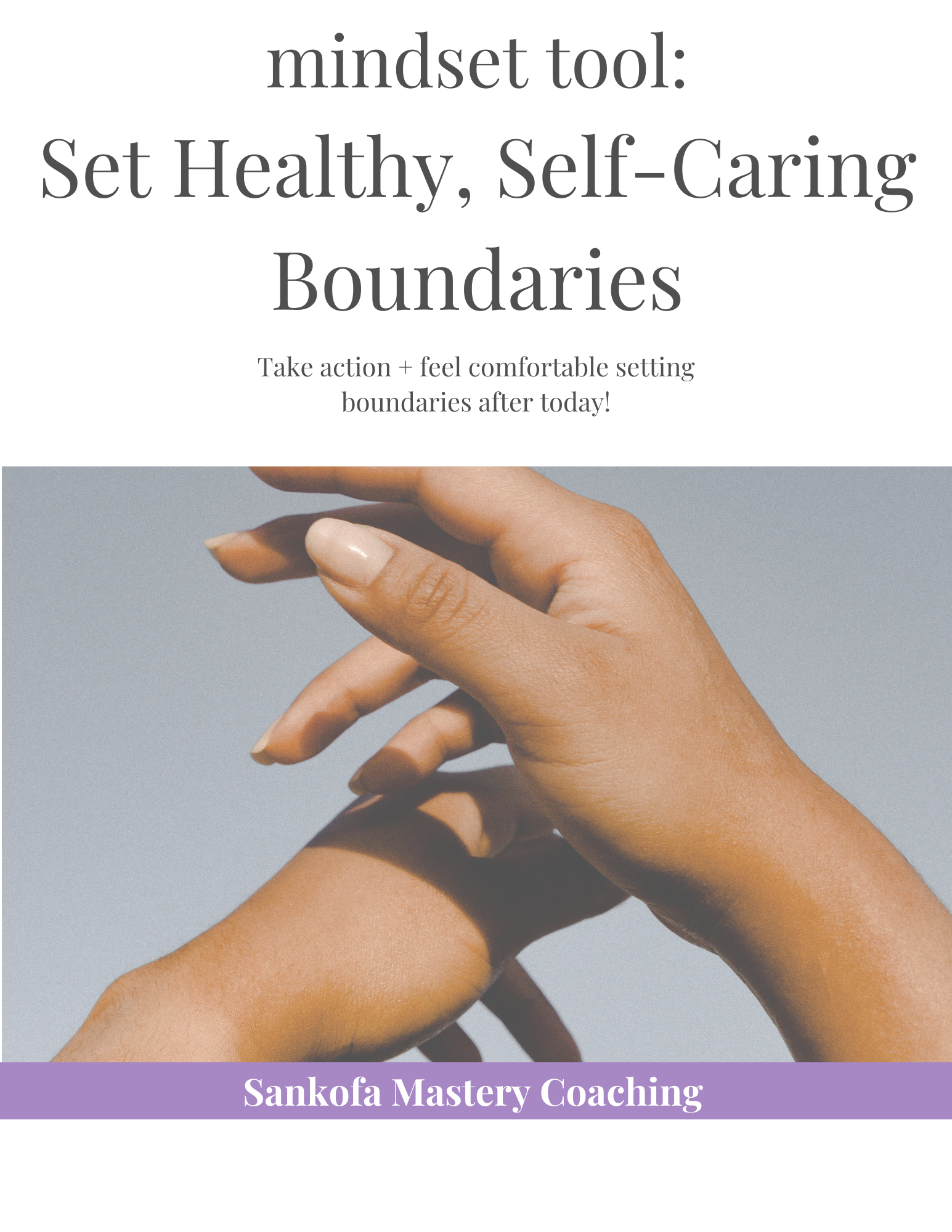 HEALTHY BOUNDARIES Mindset Tool by Sankofa Mastery Coaching