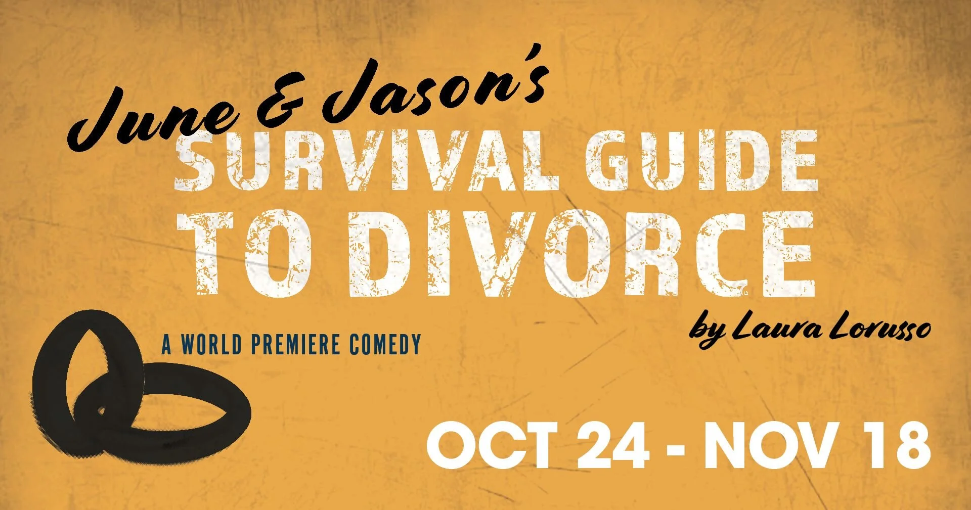 June and Jason's Survival Guide to Divorce