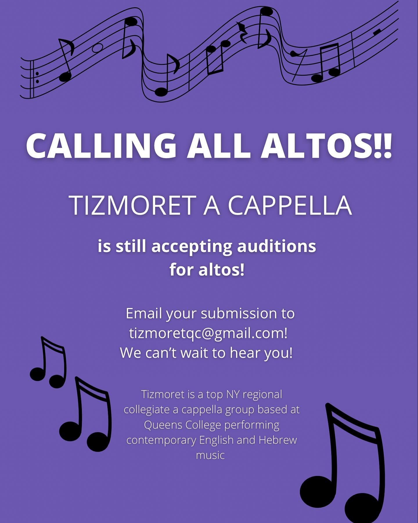 Tell your friends!!! Spread the word!!! We still have a few alto spots left!! Email your submissions to tizmoretqc@gmail.com!!