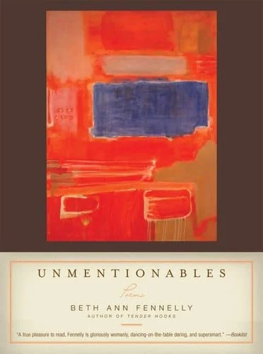 Book cover: Unmentionables: Poems by Beth Ann Fennelly