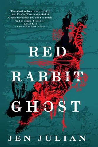 Book cover: Red Rabbit Ghost by Jen Julian