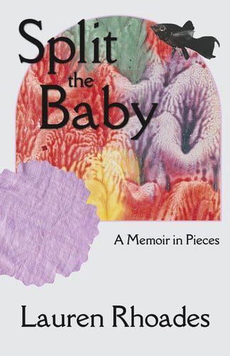Book cover: Split the Baby by Lauren Rhoades