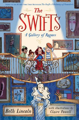 Book cover: The Swifts: A Gallery of Rogues by Beth Lincoln