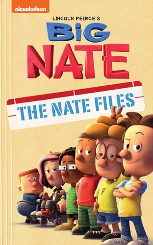 Book cover: Big Nate: The Nate Files Volume 1 by Lincoln Peirce