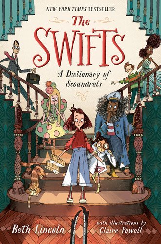 Book cover: The Swifts: A Dictionary of Scoundrels by Beth Lincoln