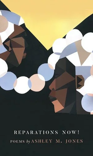 Book cover: Reparations Now! by Ashley M Jones