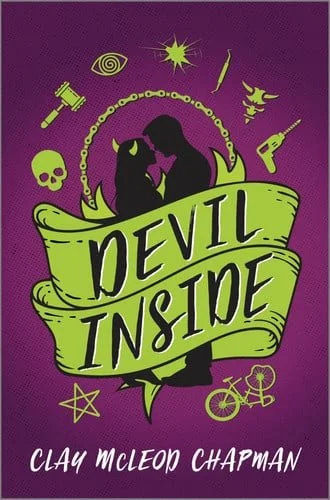 Book cover: Devil Inside A Novel by Clay McLeod Chapman