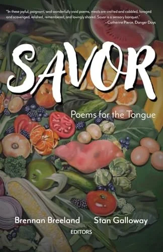 Book cover: Savor Poems for the Tongue by Brennan Breeland; Stan Galloway