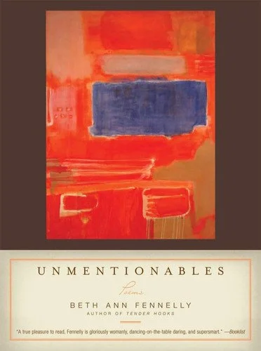 Book cover: Unmentionables: Poems by Beth Ann Fennelly