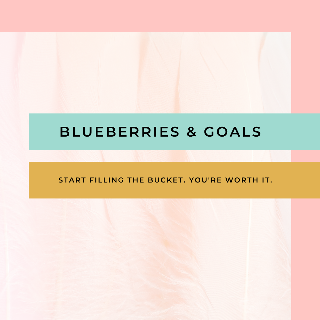 Blueberries and Goals