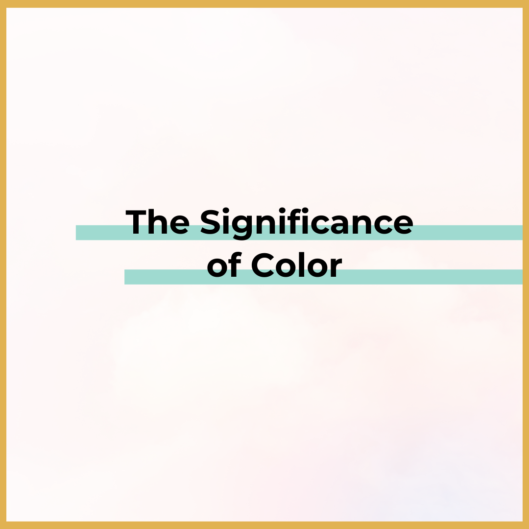 The Significance of Color