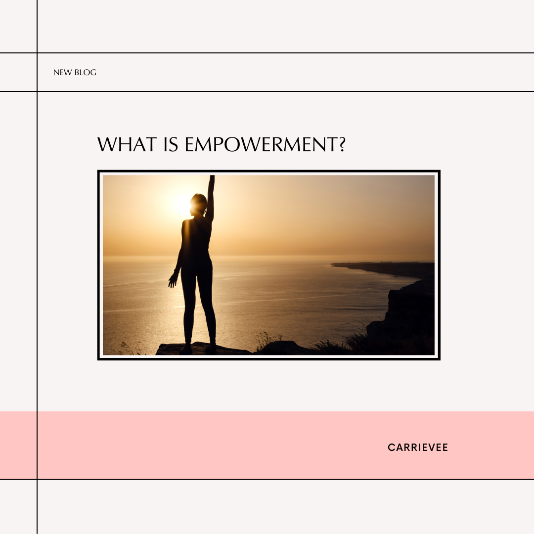 What is Empowerment?