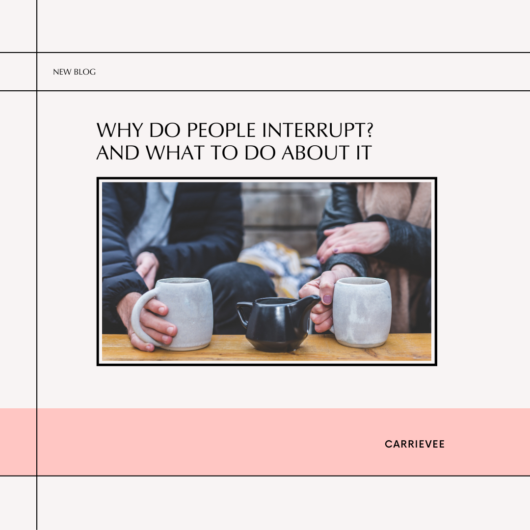Why Do People Interrupt? - And What to Do About It