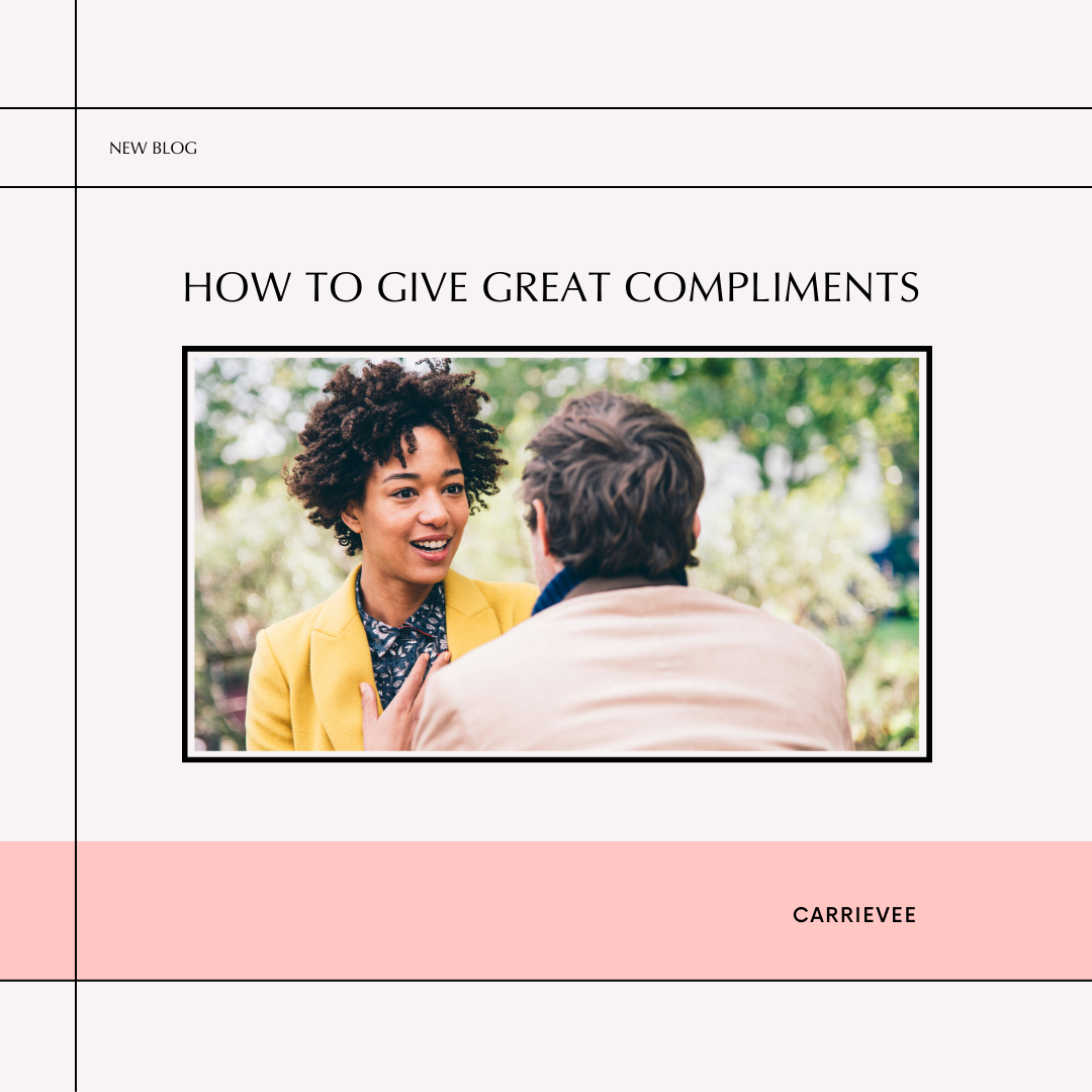How to Give Great Compliments