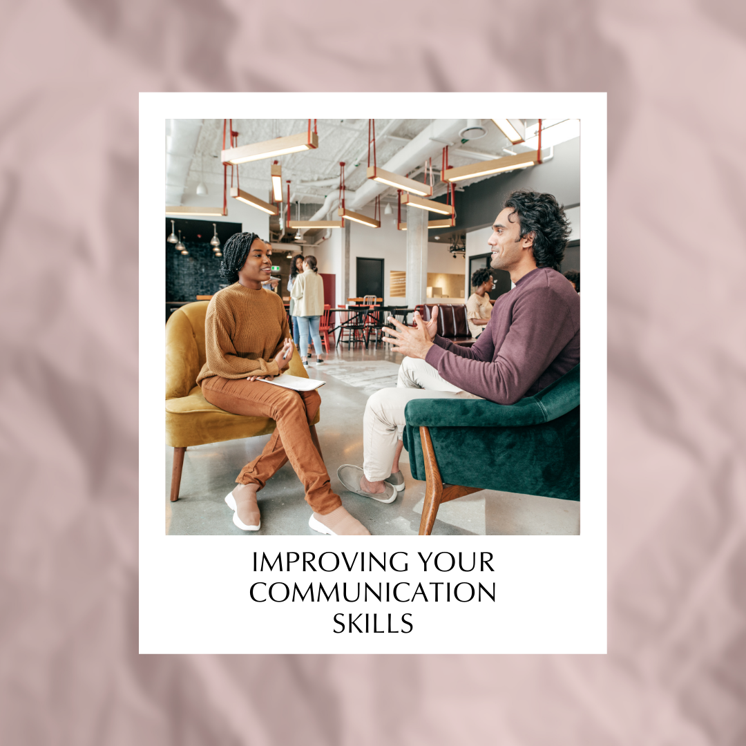 Improving Your Communication Skills