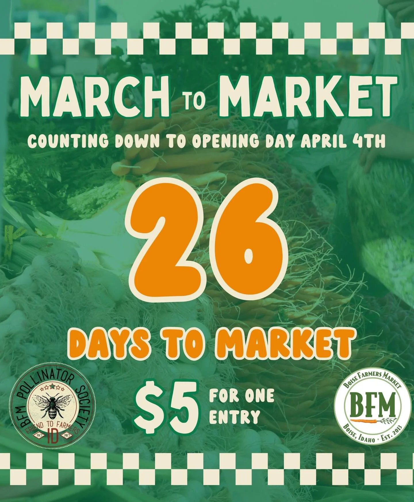 We&rsquo;re counting down to opening day for the Boise Farmers Market, coming up on Saturday, April 4th! 👩&zwj;🌾🎉

Join in the countdown by entering our March to Market raffle. We are fundraising $5,000 for market logistics and expenses in the 202
