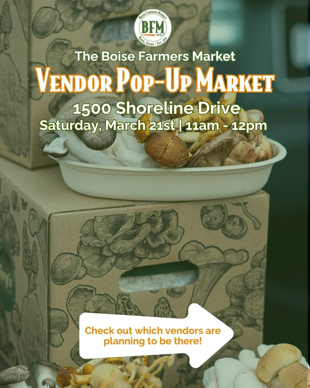 This Saturday, the Boise Farmers Market vendors will be &ldquo;popping up&rdquo; one last time before our market season officially begins on Saturday, April 4th! 👩&zwj;🌾

Vendors will be gathering to get you some of your favorite farm fresh and han