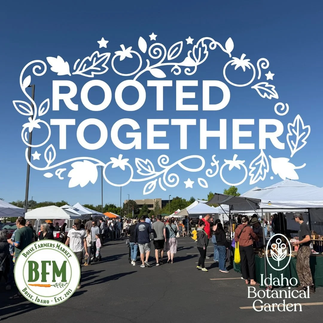 Rooted Together - Where community, food, and the future grow side by side 🥕🌱

The Boise Farmers Market and @idahobotanicalgarden are coming together to create something lasting, a permanent, year-round home for the Market rooted in the Garden. This