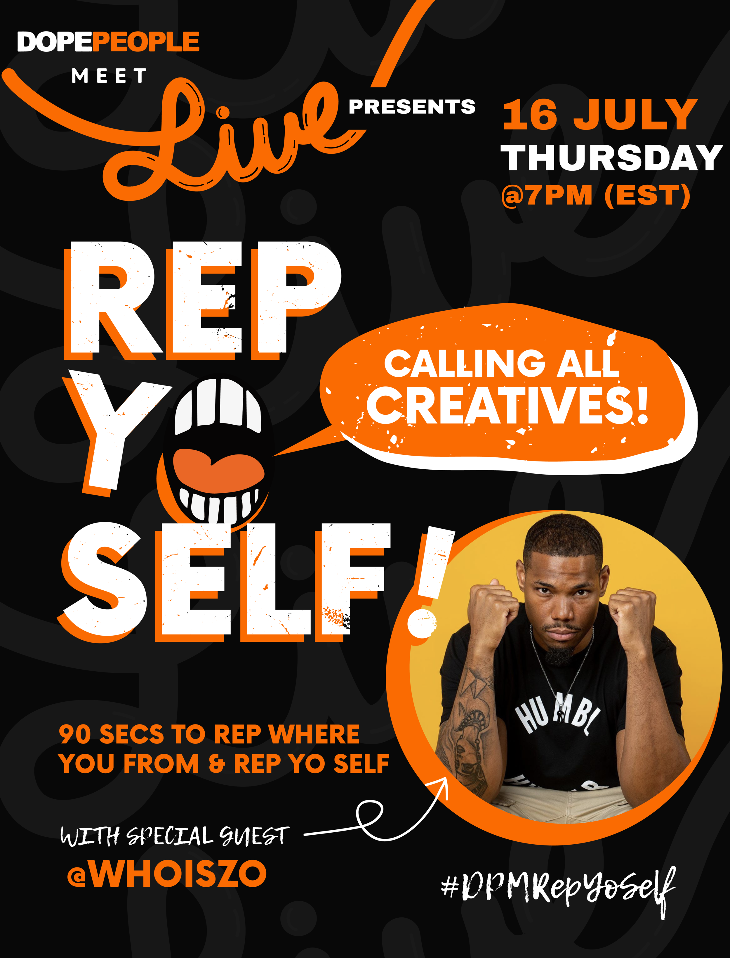 Dope People Meet LIVE Presents: REP YO SELF ft. Zo