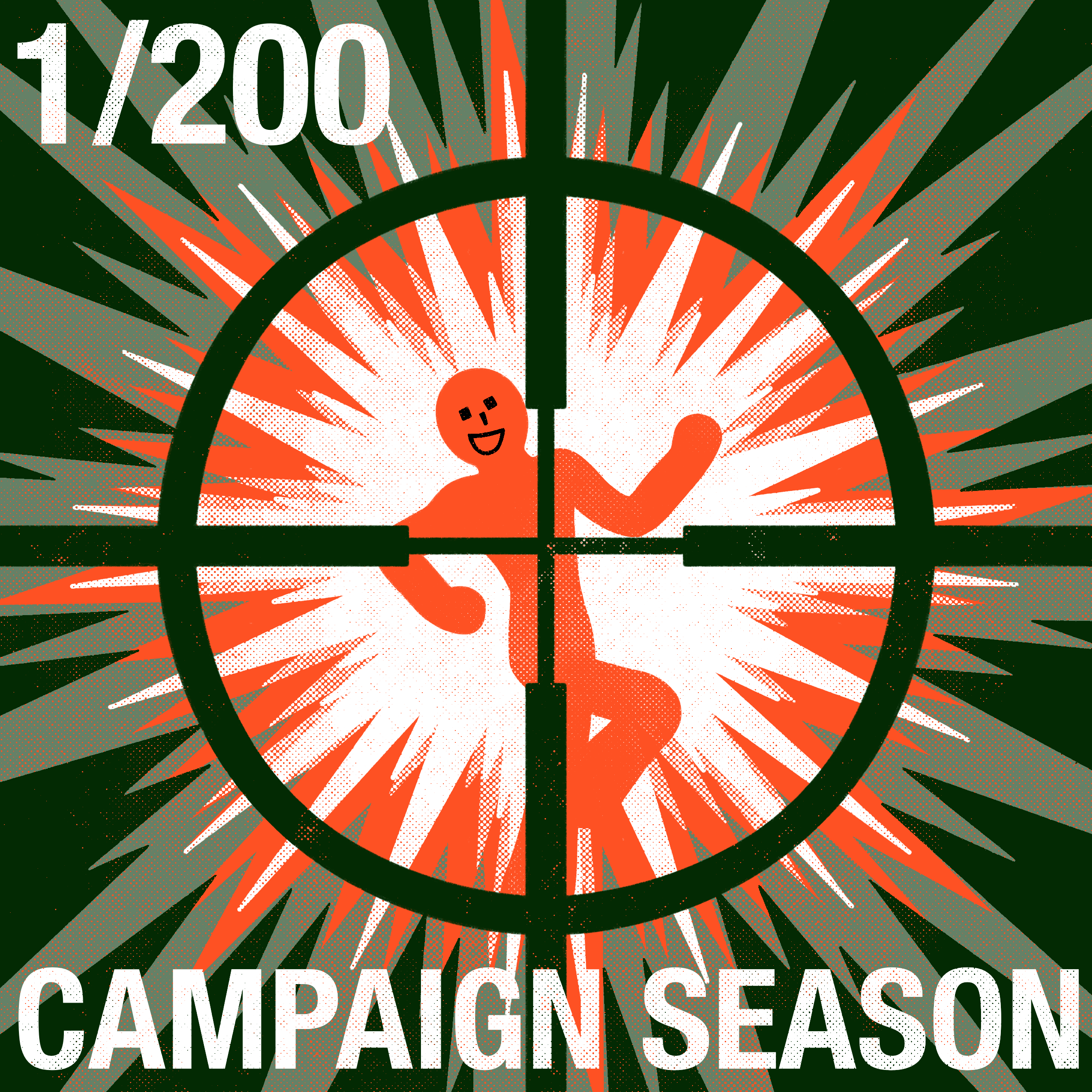 1/200 Campaign Season E4 - Fees Free