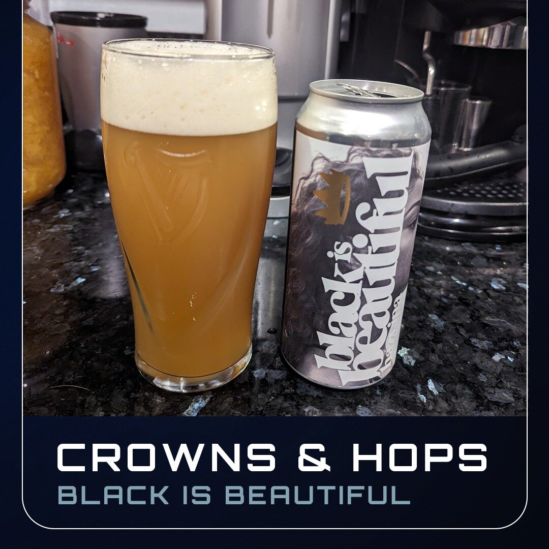 Tonight we're drinking the Black is Beautiful Hazy IPA from @crownsandhops in Inglewood. A delicious balance of juicy and bitter, we would highly recommend picking this limited edition beer up from your local craft beer stockist ASAP! Location finder