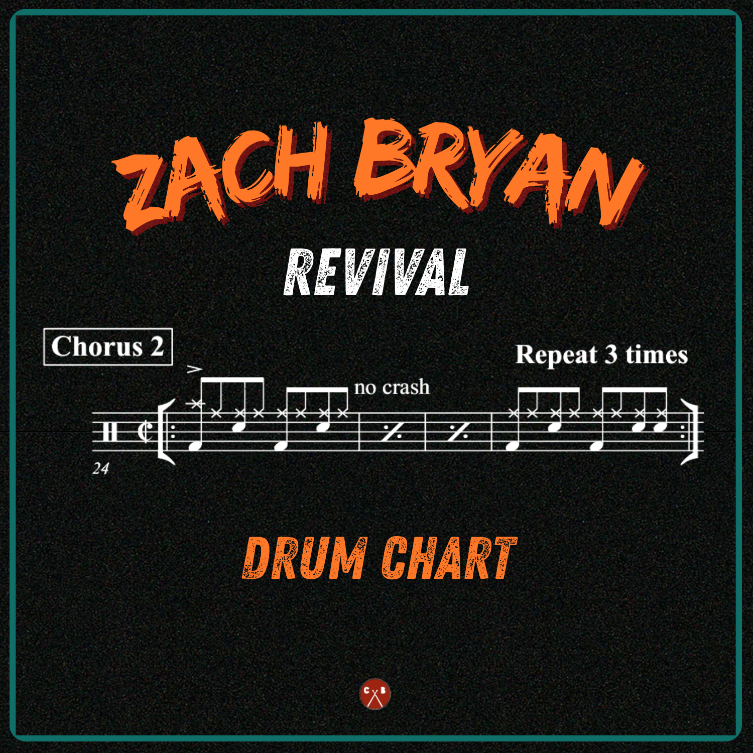 Revival - Zach Bryan - Drum Chart