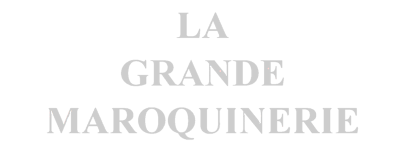 LA GRANDE MAROQUINERIE