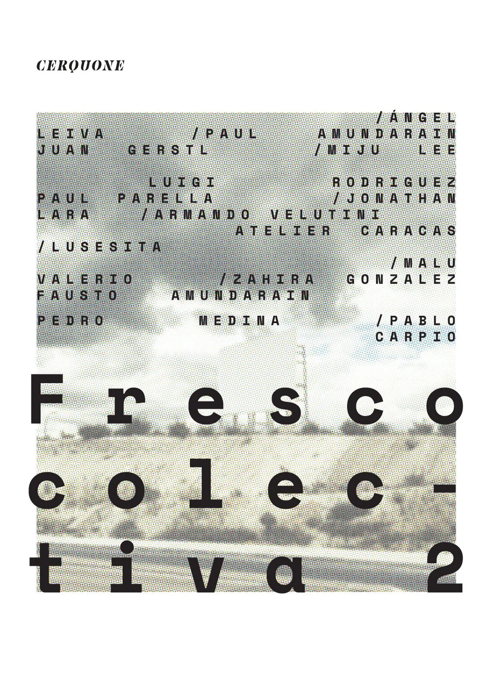 Upcoming Exhibitions Cerquone