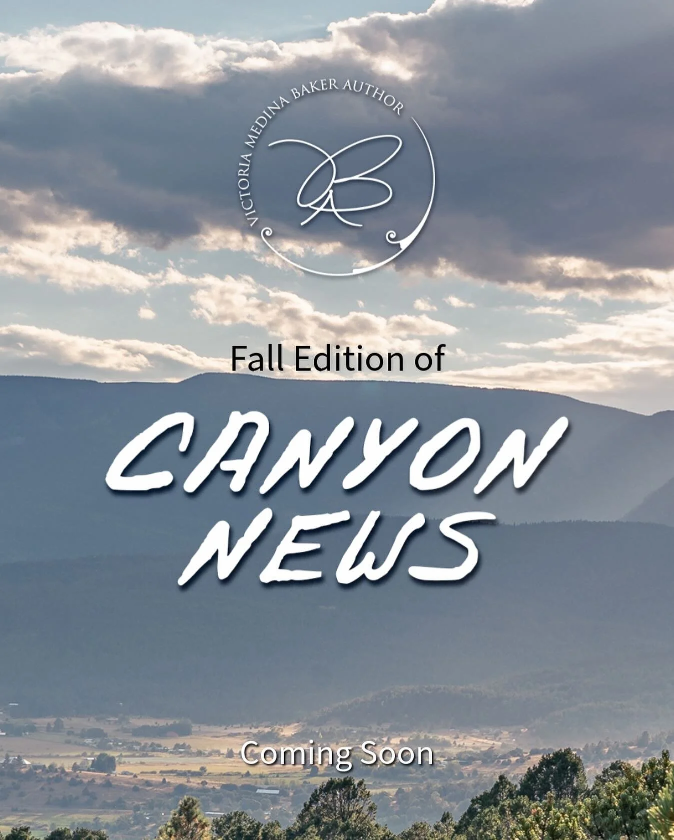 Fall is here, and the Fall Edition of Canyon News will be sent out soon! I&rsquo;ll be sharing a little about mine and Vernon&rsquo;s summer, our plans for the season, some fun things to do in New Mexico this fall, and a sneak peek at book 3&rsquo;s 