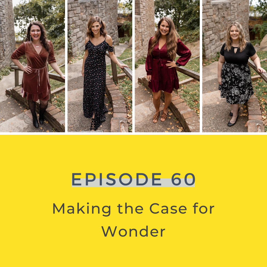 Making the Case for Wonder [S3 E60]