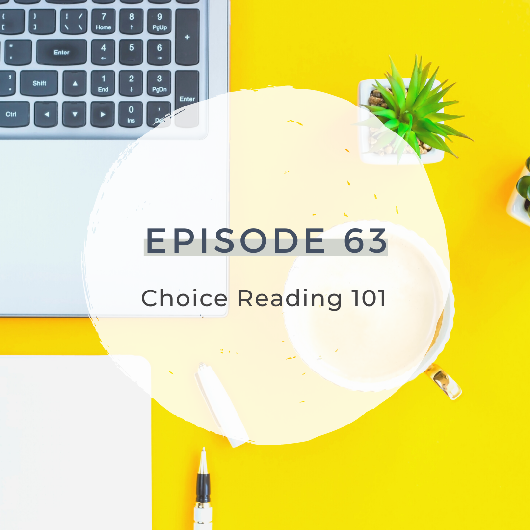 Choice Reading 101 [S3 E63]