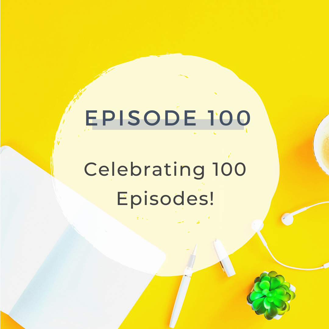 Celebrating 100 Episodes! [S4 E100] 