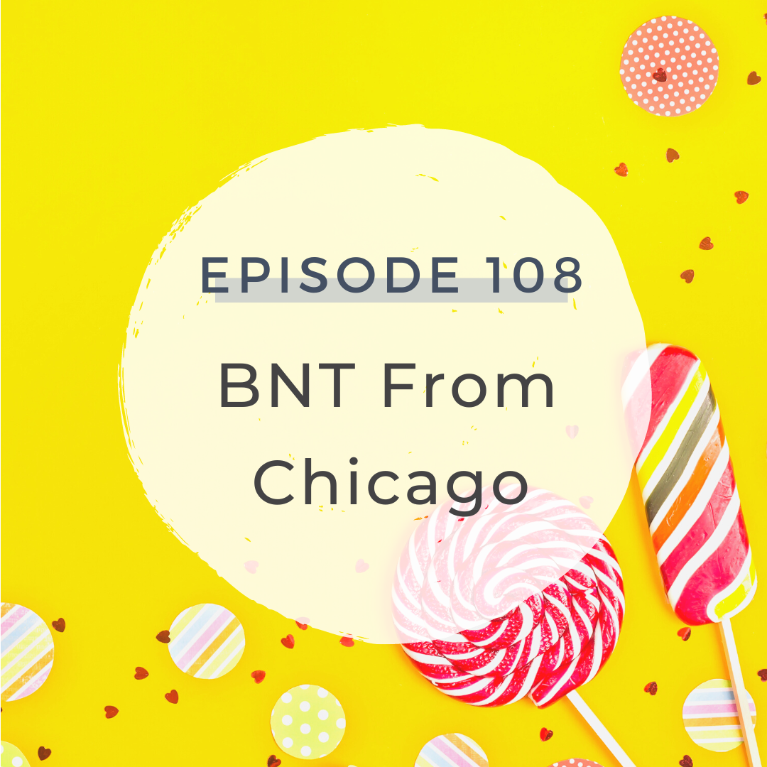 BNT From Chicago [S5 E108] 