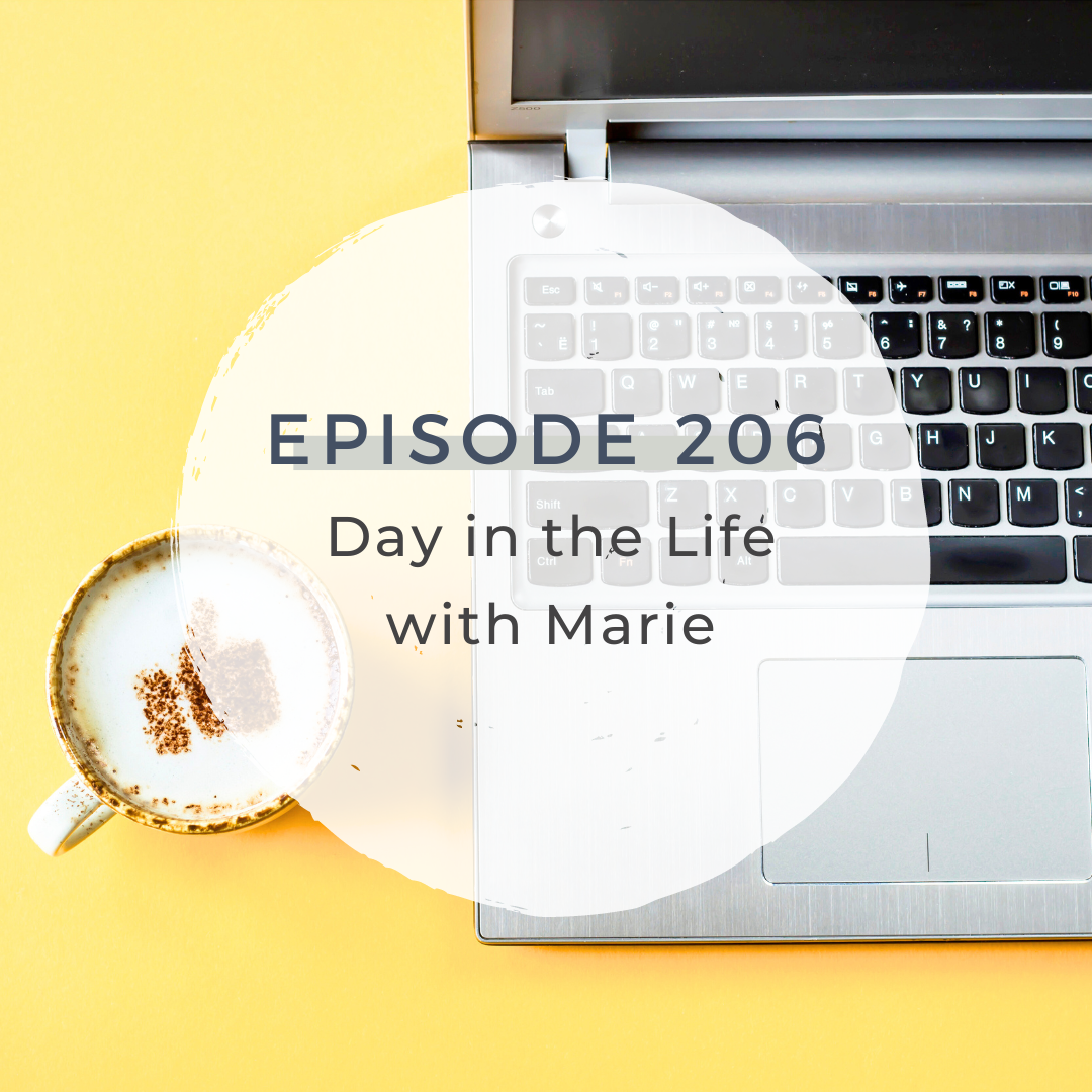 Day in the Life with Marie  [S6 E206]