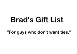 Brad's Christmas Gift Guide 