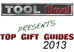 Top Tool Gift Guides - 2013