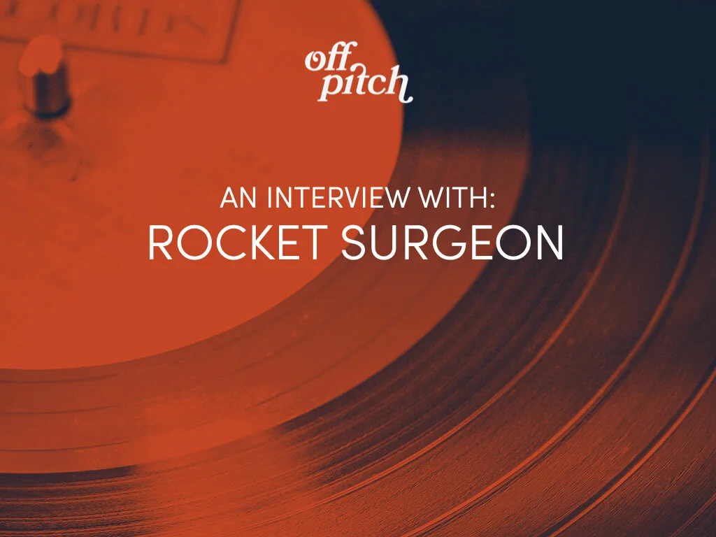 An Interview With Rocket Surgeon