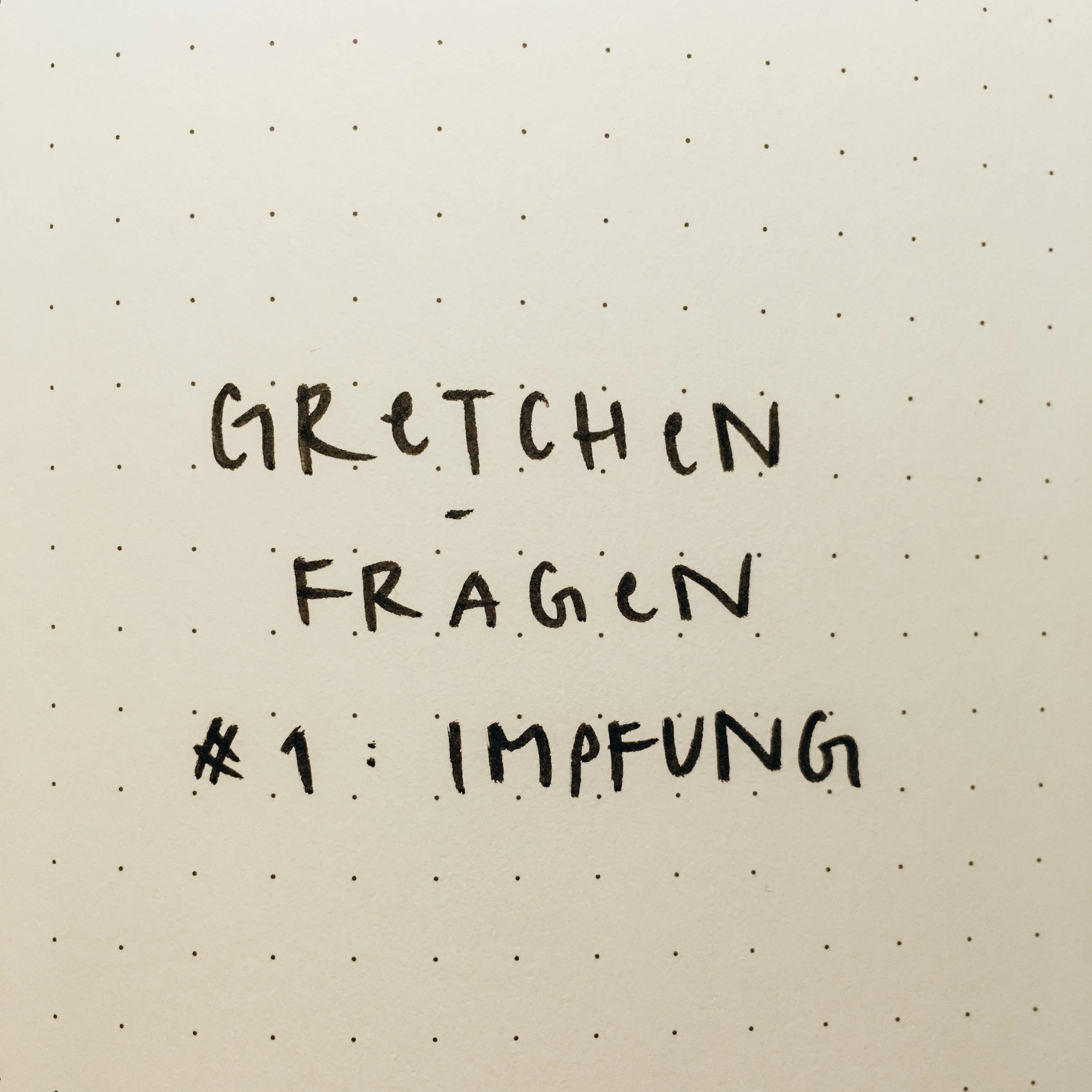 Gretchenfragen 1/4 - Nun sag’, wie hast du’s mit der Covid-Impfung?