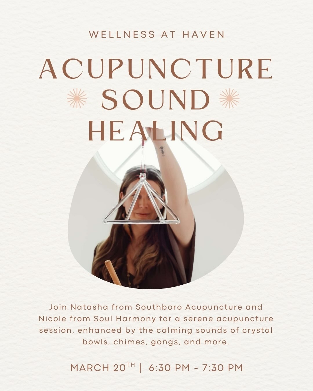 We are so excited to host a wellness event at Haven on March 20th at 6:30! Join Natasha @southboroacupuncture and Nicole @soul__harmony_ for a serene acupuncture session enhanced by the calming sounds of crystal bowls, chimes, gongs, and more. Let th